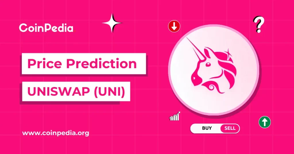 Uniswap Price Prediction 2025, 2026 – 2030: Is Uniswap a Good Investment?